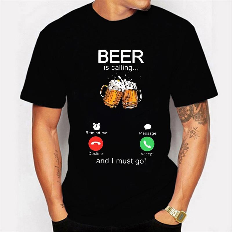 Beer Is Calling and I Must Go Phone Calling Screen Beer T Shirt Beer Day T Shirt Funny T Shirt Custom Tees Summer Brand Teeshirt